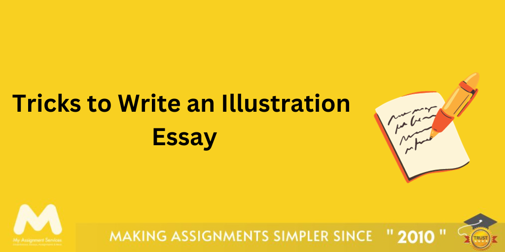 Tips and Tricks to Write an Illustration Essay