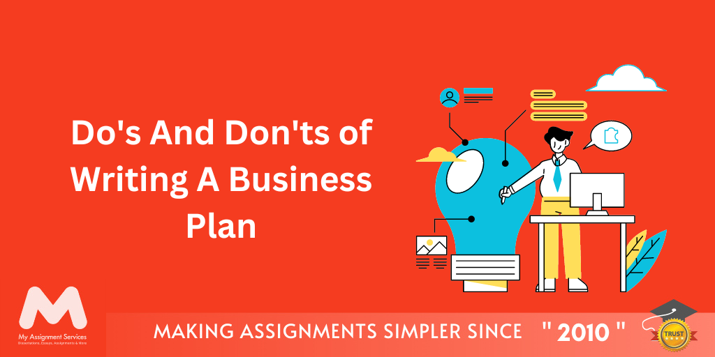 Do's And Don'ts To Keep In Mind While Writing A Business Plan