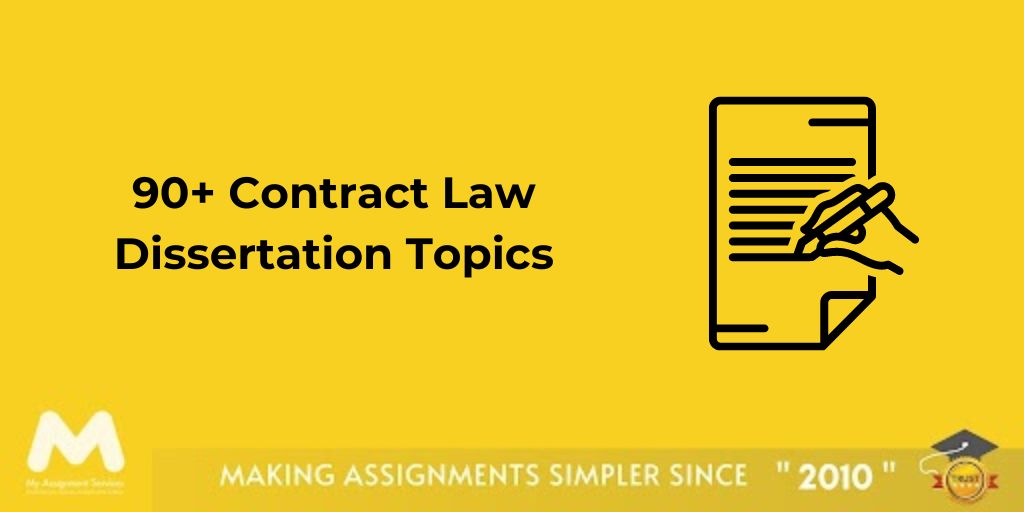 90+ Contract Law Dissertation Topics