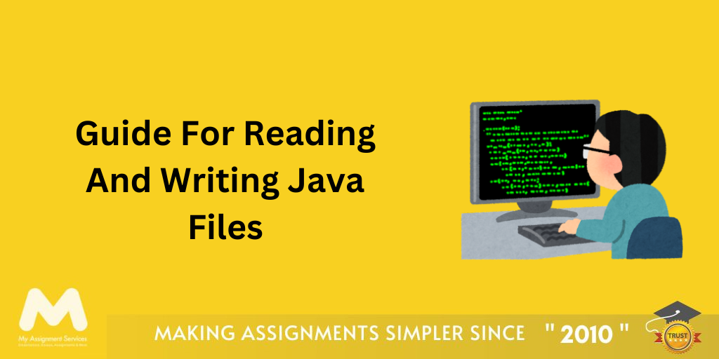 Guide For Reading And Writing Java Files