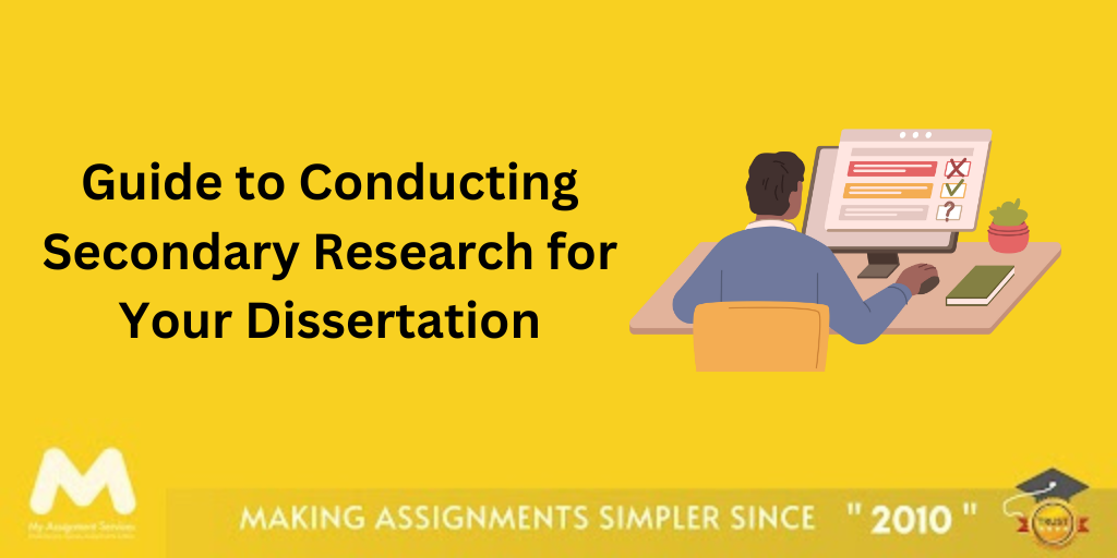 Guide to Conducting Secondary Research for Your Dissertation