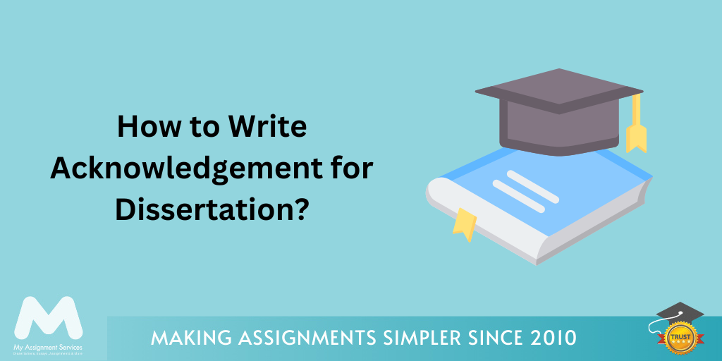 How to Write Acknowledgement for Dissertation?
