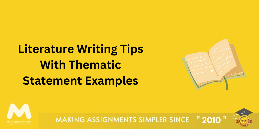 Literature Writing Tips with Thematic Statement Examples