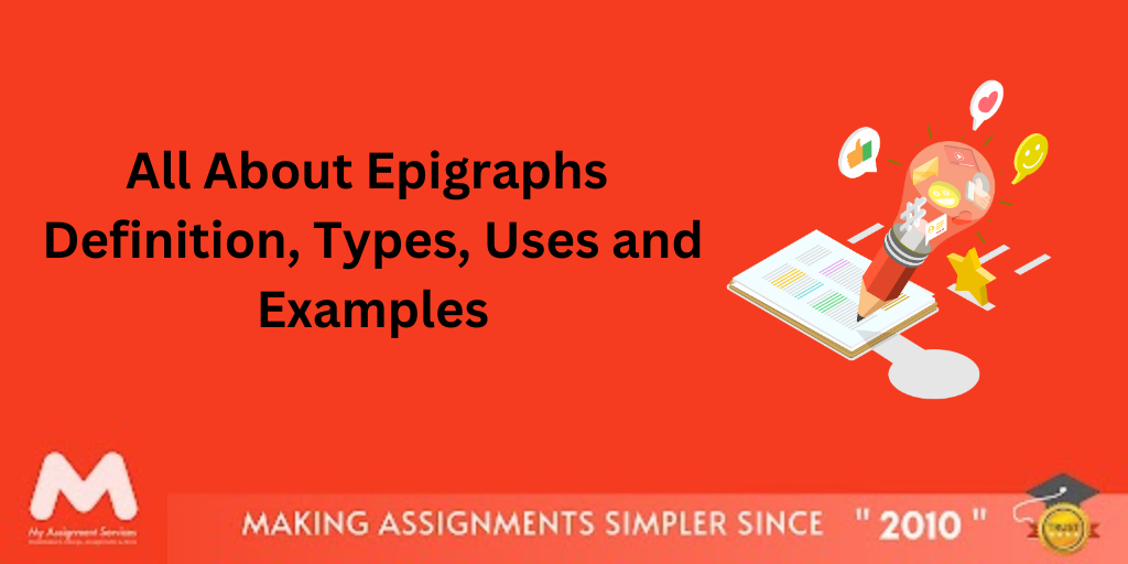 All About Epigraphs | Definition, Types, Uses and Examples