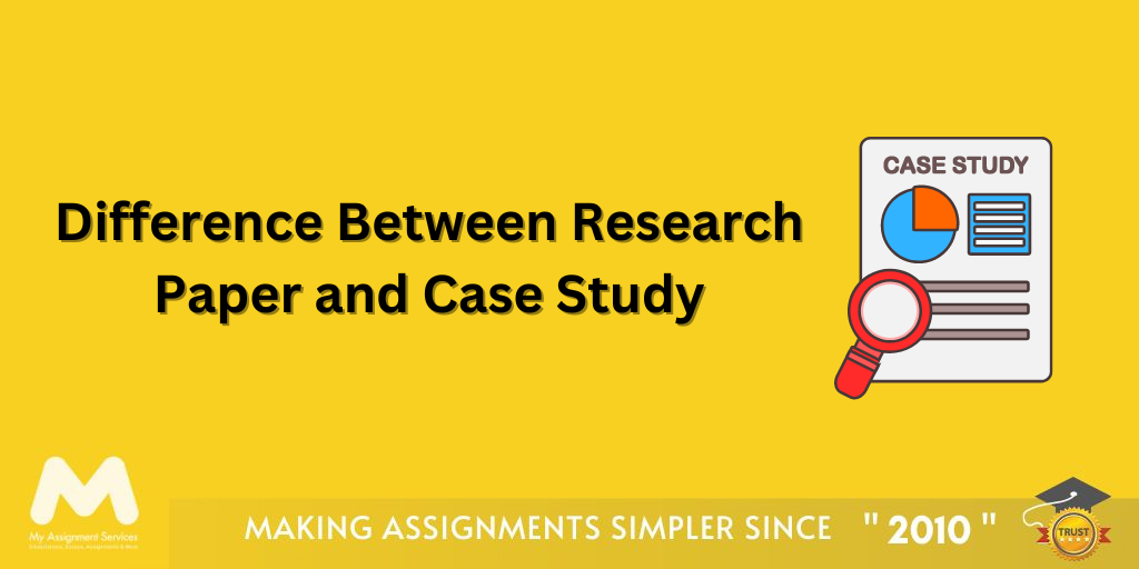 Difference Between Research Paper and Case Study