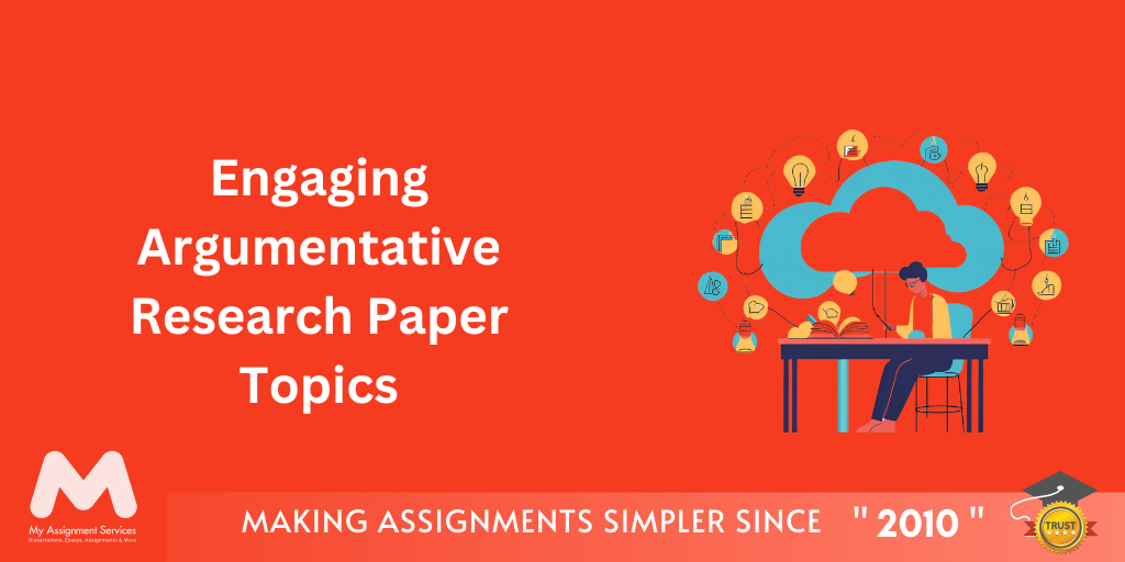 Engaging Argumentative Research Paper Topics
