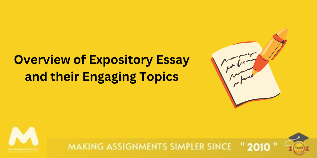 Overview of Expository Essay and their Engaging Topics