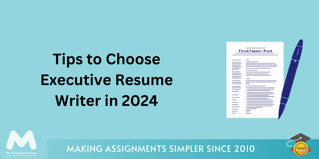 Tips to Choose Executive Resume Writer in 2024
