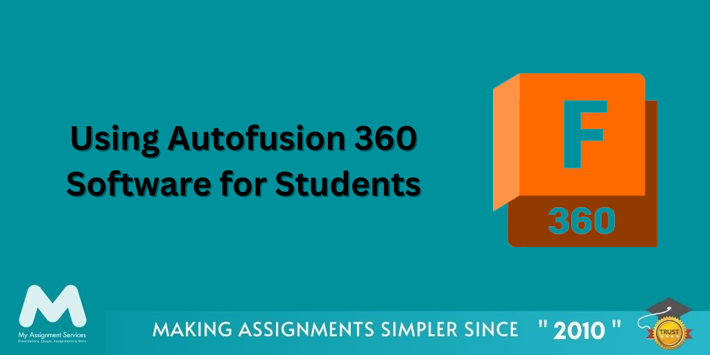 Using Autofusion 360 Software for Students