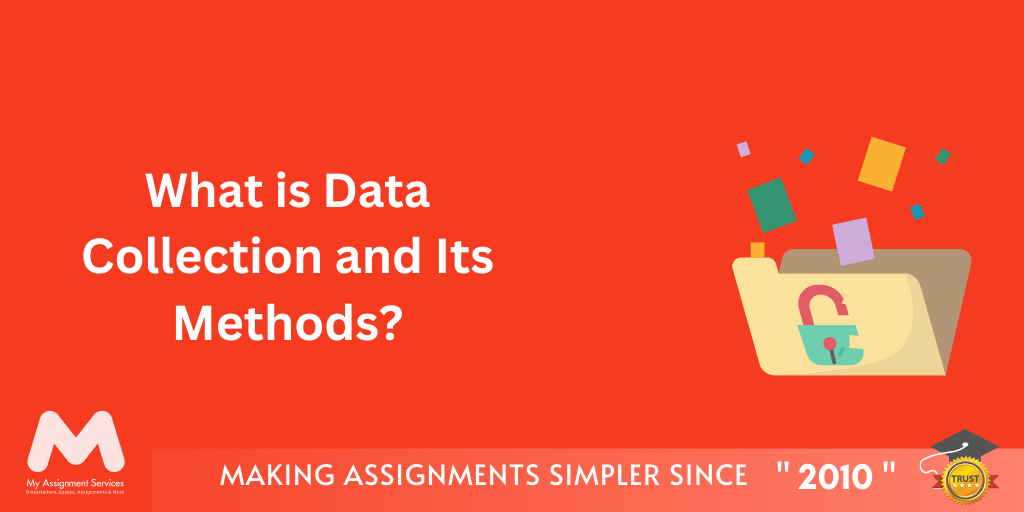What is Data Collection and Its Methods?