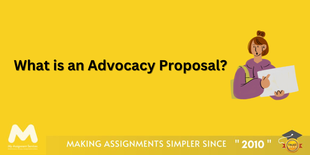 What is an Advocacy Proposal? 